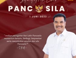 PERINGATAN 1 JUNI, SAH INGATKAN PERAN PANCASILA DALAM TINDAKAN MEMBANGUN INDONESIA
