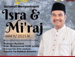 MAKNA ISRA’ MI’RAJ BAGI SAH, MOMENTUM PERBAIKAN KEHIDUPAN BANGSA