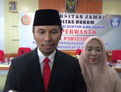 UJIAN PROMOSI DOKTOR, KETUA DPRD PROVINSI JAMBI EDI PURWANTO RESMI MENYANDANG GELAR DOKTOR ILMU HUKUM UNJA